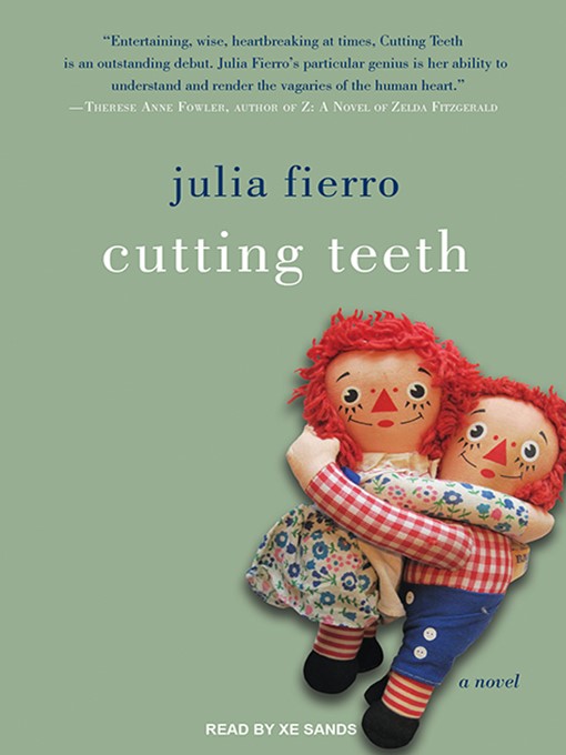 Title details for Cutting Teeth by Julia Fierro - Available